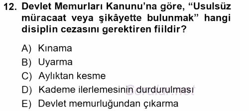 Kamu Personel Hukuku 2012 - 2013 Dönem Sonu Sınavı 12.Soru