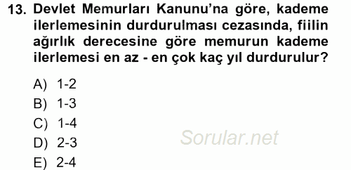 Kamu Personel Hukuku 2012 - 2013 Dönem Sonu Sınavı 13.Soru