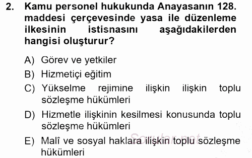 Kamu Personel Hukuku 2012 - 2013 Dönem Sonu Sınavı 2.Soru