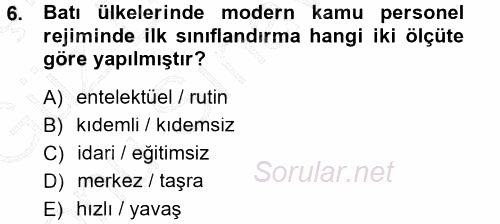 Kamu Personel Hukuku 2012 - 2013 Dönem Sonu Sınavı 6.Soru
