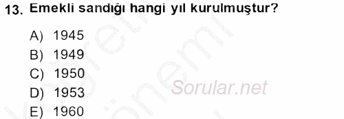 Sağlık Sigortacılığı 2014 - 2015 Dönem Sonu Sınavı 13.Soru