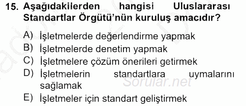 Konaklama Hizmetlerinde Kalite Yönetimi 2012 - 2013 Dönem Sonu Sınavı 15.Soru
