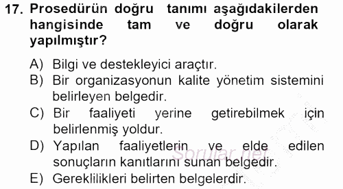 Konaklama Hizmetlerinde Kalite Yönetimi 2012 - 2013 Dönem Sonu Sınavı 17.Soru