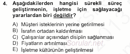 Konaklama Hizmetlerinde Kalite Yönetimi 2012 - 2013 Dönem Sonu Sınavı 4.Soru