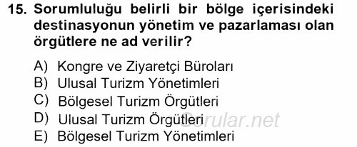 Destinasyon Yönetimi 2012 - 2013 Ara Sınavı 15.Soru