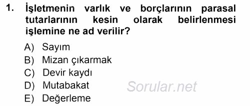 Muhasebe Uygulamaları 2012 - 2013 Ara Sınavı 1.Soru