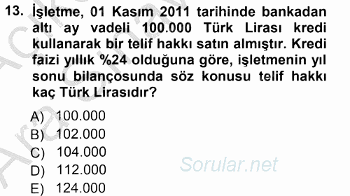 Muhasebe Uygulamaları 2012 - 2013 Ara Sınavı 13.Soru