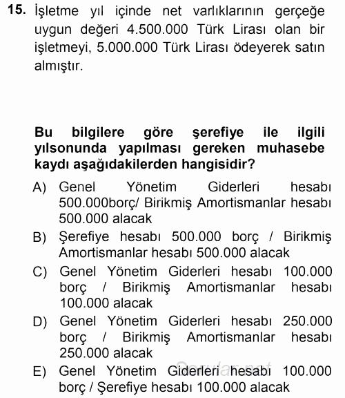 Muhasebe Uygulamaları 2012 - 2013 Ara Sınavı 15.Soru