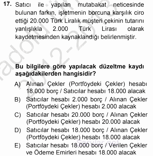 Muhasebe Uygulamaları 2012 - 2013 Ara Sınavı 17.Soru