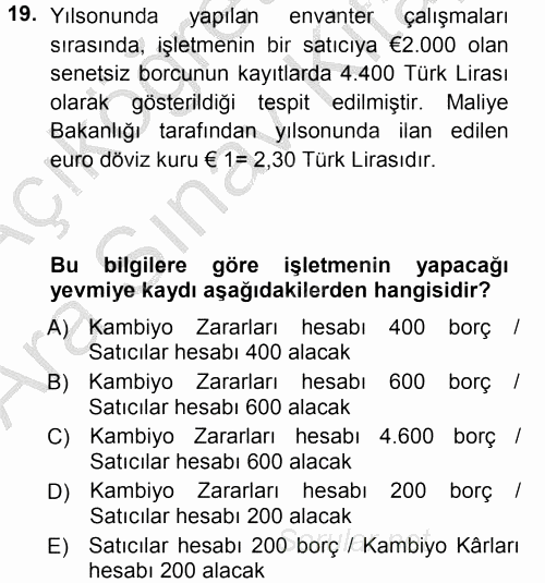 Muhasebe Uygulamaları 2012 - 2013 Ara Sınavı 19.Soru