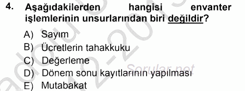 Muhasebe Uygulamaları 2012 - 2013 Ara Sınavı 4.Soru