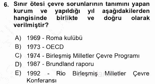 Doğal Kaynaklar ve Çevre Ekonomisi 2016 - 2017 Ara Sınavı 6.Soru