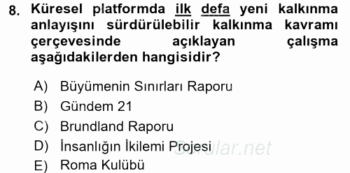 Doğal Kaynaklar ve Çevre Ekonomisi 2016 - 2017 Ara Sınavı 8.Soru