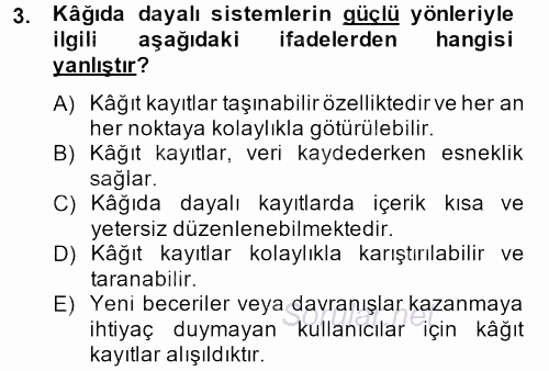 Sağlık Kurumlarında Bilgi Sistemleri 2013 - 2014 Tek Ders Sınavı 3.Soru