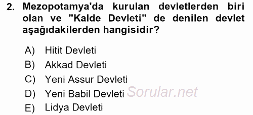 Uygarlık Tarihi 1 2016 - 2017 3 Ders Sınavı 2.Soru