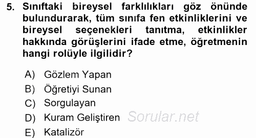 Okulöncesinde Fen Eğitimi 2017 - 2018 Dönem Sonu Sınavı 5.Soru