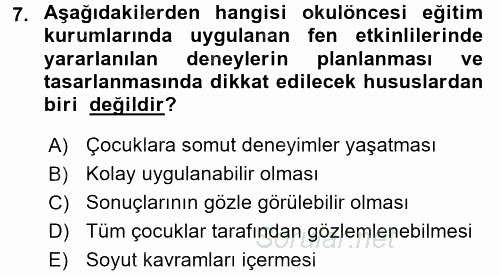 Okulöncesinde Fen Eğitimi 2017 - 2018 Dönem Sonu Sınavı 7.Soru