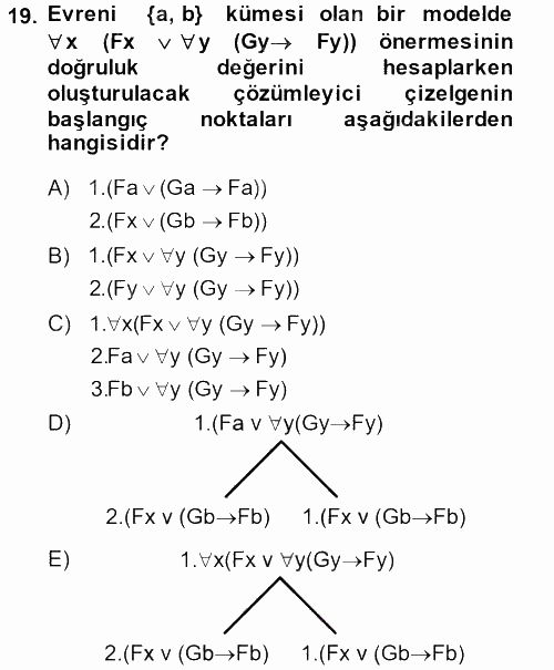 Sembolik Mantık 2013 - 2014 Dönem Sonu Sınavı 19.Soru