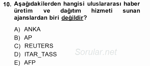 Haber Türleri 2014 - 2015 Ara Sınavı 10.Soru