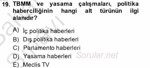 Haber Türleri 2014 - 2015 Ara Sınavı 19.Soru