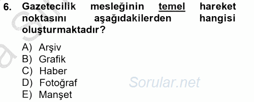 Haber Türleri 2014 - 2015 Ara Sınavı 6.Soru