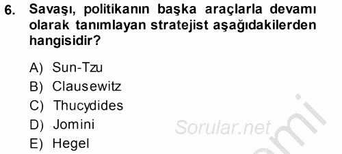 Strateji ve Güvenlik 2014 - 2015 Dönem Sonu Sınavı 6.Soru