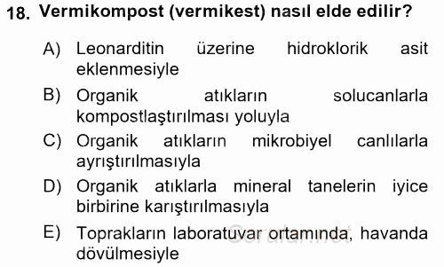 Toprak Bilgisi ve Bitki Besleme 2017 - 2018 Ara Sınavı 18.Soru
