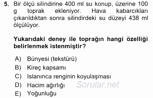 Toprak Bilgisi ve Bitki Besleme 2017 - 2018 Ara Sınavı 5.Soru