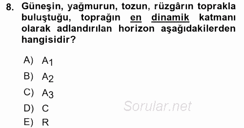 Toprak Bilgisi ve Bitki Besleme 2017 - 2018 Ara Sınavı 8.Soru