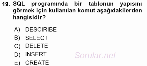 Sağlık Kurumlarında Bilgi Sistemleri 2015 - 2016 Ara Sınavı 19.Soru