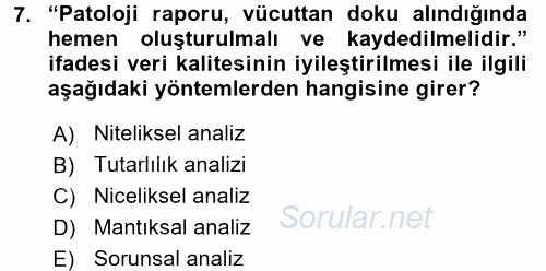 Sağlık Kurumlarında Bilgi Sistemleri 2015 - 2016 Ara Sınavı 7.Soru