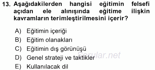 Eğitim Felsefesi 2015 - 2016 Ara Sınavı 13.Soru