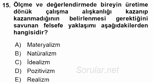 Eğitim Felsefesi 2015 - 2016 Ara Sınavı 15.Soru