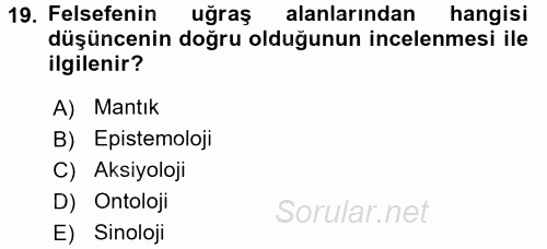 Eğitim Felsefesi 2015 - 2016 Ara Sınavı 19.Soru