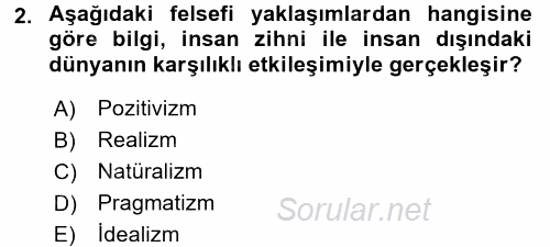 Eğitim Felsefesi 2015 - 2016 Ara Sınavı 2.Soru