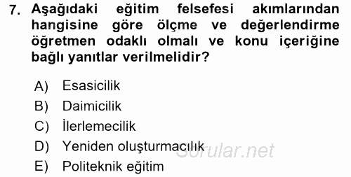 Eğitim Felsefesi 2015 - 2016 Ara Sınavı 7.Soru