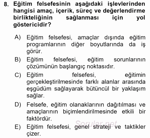 Eğitim Felsefesi 2015 - 2016 Ara Sınavı 8.Soru