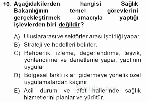 Sosyal Hizmet Kuruluşları 2013 - 2014 Dönem Sonu Sınavı 10.Soru