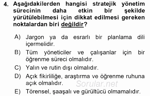 Stratejik Yönetim 1 2015 - 2016 Tek Ders Sınavı 4.Soru