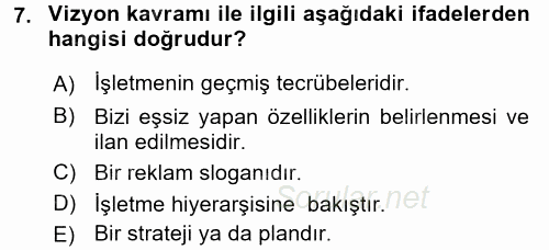 Stratejik Yönetim 1 2015 - 2016 Tek Ders Sınavı 7.Soru