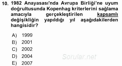 Türk Siyasal Hayatı 2016 - 2017 Ara Sınavı 10.Soru