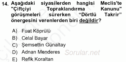 Türk Siyasal Hayatı 2016 - 2017 Ara Sınavı 14.Soru