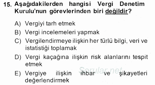 Genel Vergi Hukuku 2014 - 2015 Dönem Sonu Sınavı 15.Soru