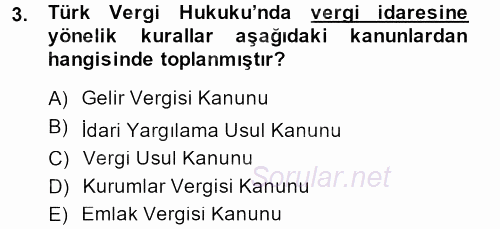 Genel Vergi Hukuku 2014 - 2015 Dönem Sonu Sınavı 3.Soru