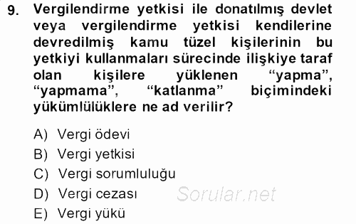 Genel Vergi Hukuku 2014 - 2015 Dönem Sonu Sınavı 9.Soru