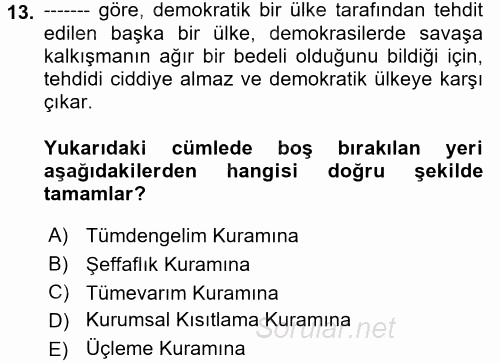 Uluslararası İlişkilerde Araştırma Yöntemleri 2017 - 2018 Dönem Sonu Sınavı 13.Soru