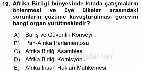 Uluslararası Örgütler 2017 - 2018 3 Ders Sınavı 19.Soru