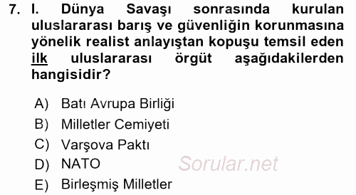 Uluslararası Örgütler 2017 - 2018 3 Ders Sınavı 7.Soru