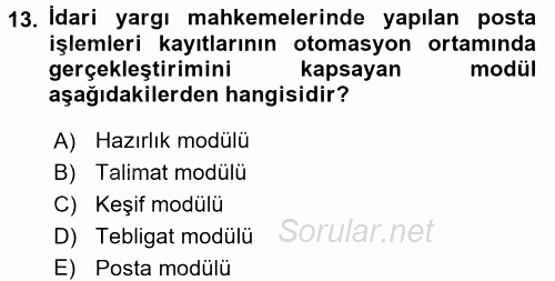 Ulusal Yargı Ağı Projesi 2 2017 - 2018 Dönem Sonu Sınavı 13.Soru