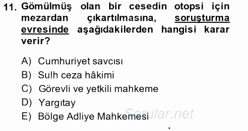 Ceza Muhakemesi Hukuku 2013 - 2014 Ara Sınavı 11.Soru